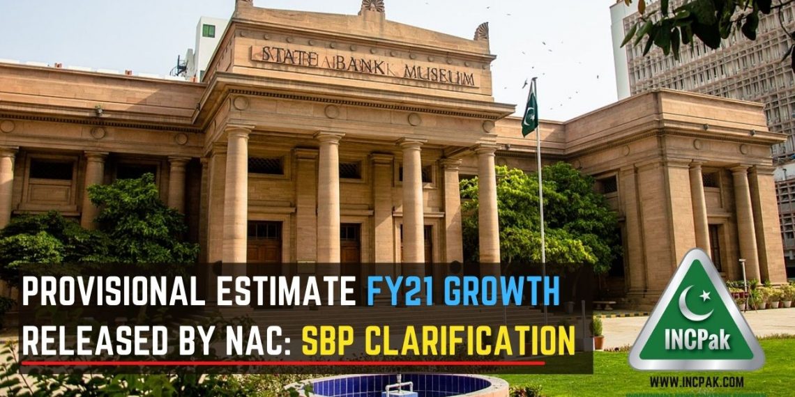 Provisional estimate FY21 growth released by NAC: SBP Clarification