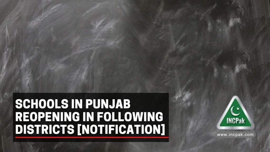 schools-in-punjab-reopening-in-following-districts-notification-incpak