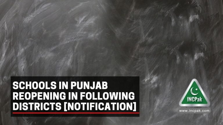 Schools In Punjab Reopening In Following Districts [Notification] - INCPak