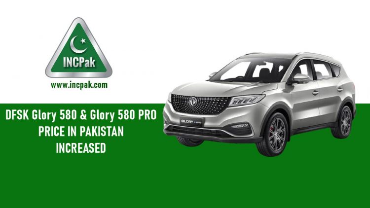 DFSK Glory 580 Price in Pakistan, DFSK Glory 580 Pro Price in Pakistan, Glory 580 Pro Price in Pakistan, Glory 580 Price in Pakistan, Glory 580, Glory 580 Pro