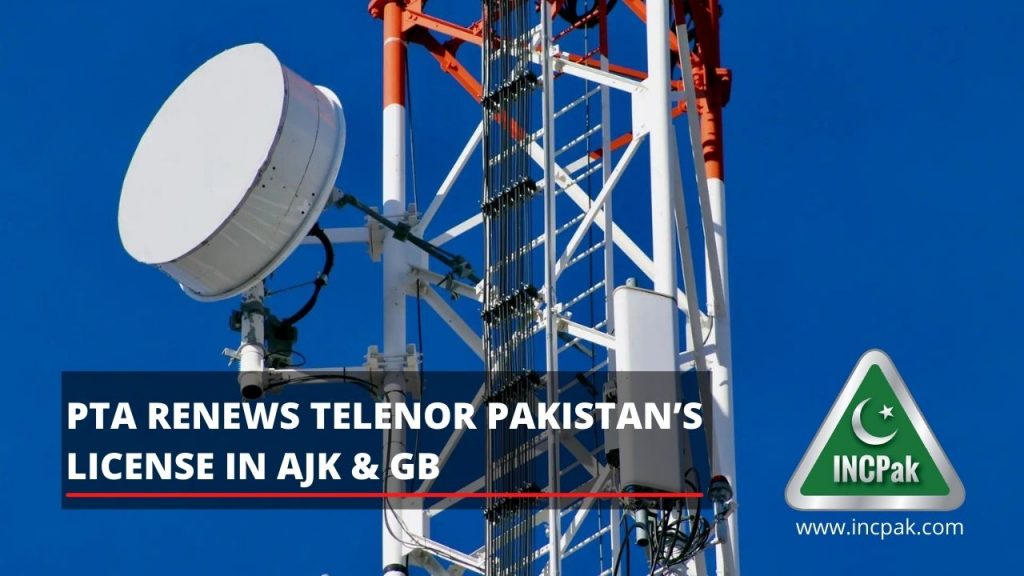 PTA renews Telenor Pakistan’s license in AJK & GB