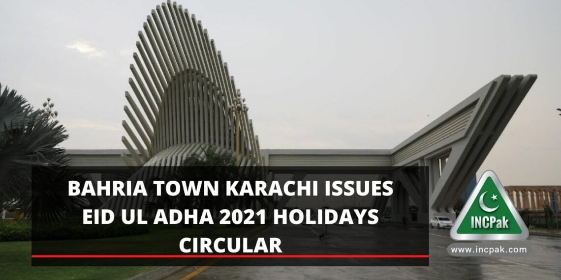 Bahria Town Karachi, Eid ul Adha 2021 Holidays, Eid ul Adha 2021