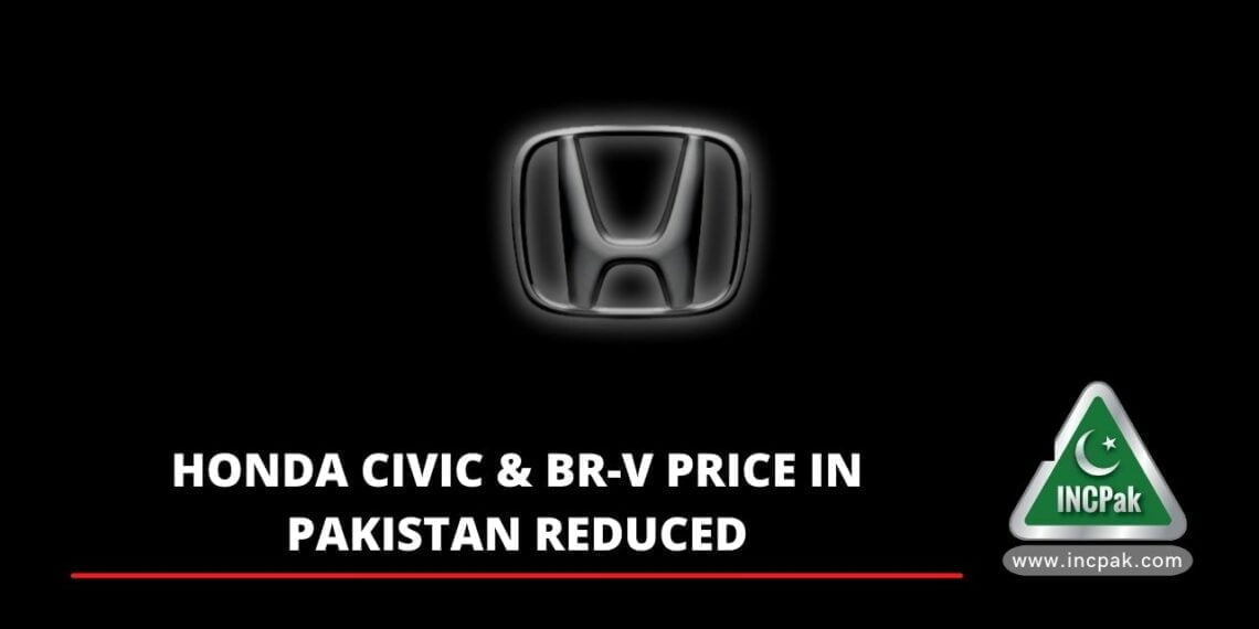 Honda Civic Price in Pakistan, Honda BR V Price in Pakistan, Honda Civic Price, Honda BR V Price