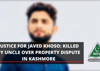 Javed Khoso, Javed Ahmed Khoso, Justice For Javed Khoso, #JusticeForJavedKhoso