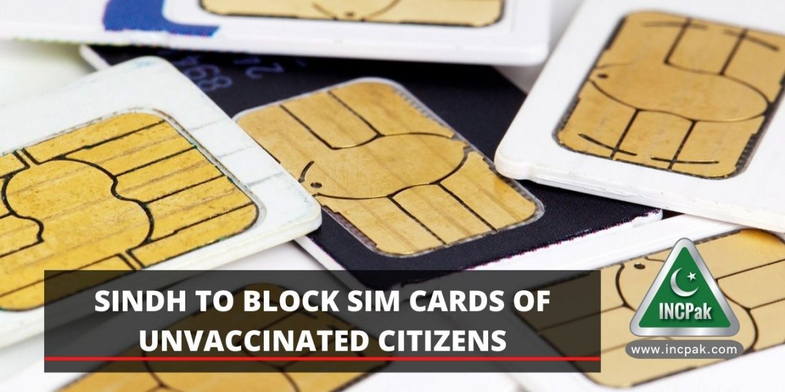 Sindh SIM Cards, Unvaccinated