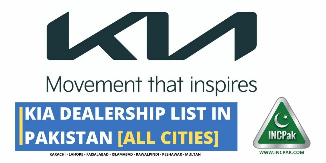 KIA Dealership List in Pakistan [All Cities], Kia Dealership