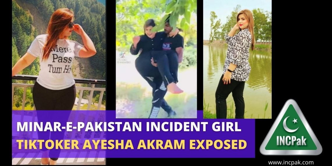 Minar-e-Pakistan Incident girl Tiktoker Ayesha Akram exposed