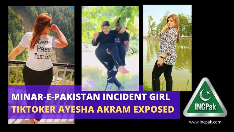 Minar-e-Pakistan Incident girl Tiktoker Ayesha Akram exposed