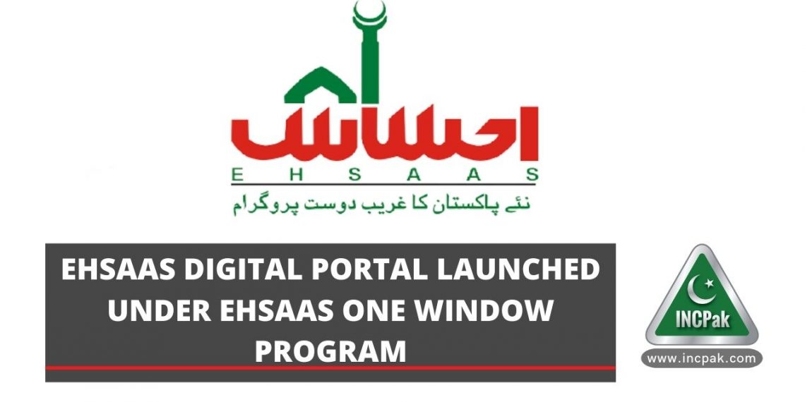 Ehsaas Digital, Ehsaas Digital Portal, Ehsaas Program, Ehsaas One Window Program, Ehsaas