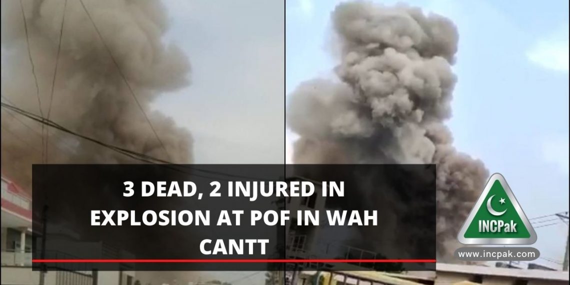 Explosion POF, Explosion Wah Cantt