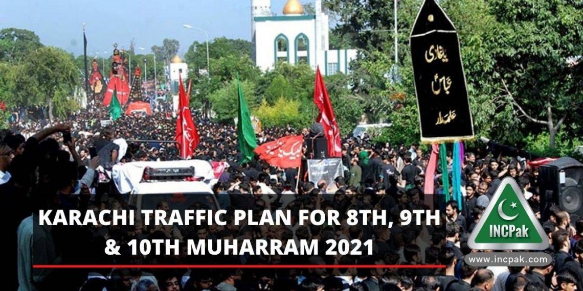 Karachi Traffic Plan, Karachi Traffic Plan Muharram, Karachi Traffic Plan Muharram 2021, Traffic Plan Muharram 2021