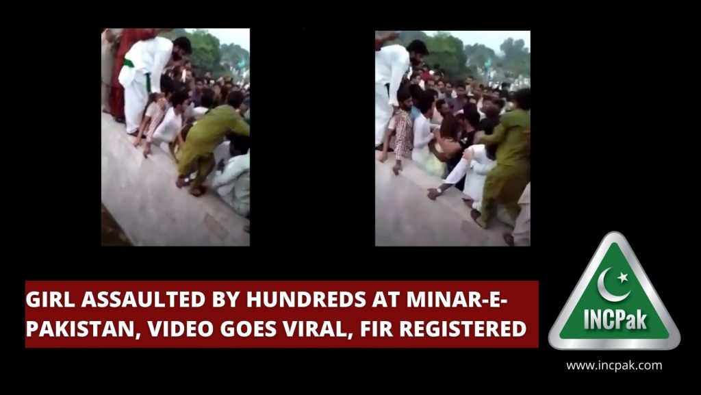 Minar e Pakistan, Minar-e-Pakistan, Minar-e-Pakistan Incident, Girl Assaulted by Hundreds