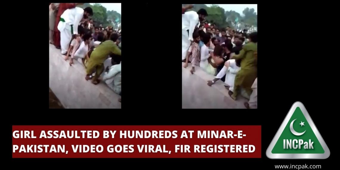 Minar e Pakistan, Minar-e-Pakistan, Minar-e-Pakistan Incident, Girl Assaulted by Hundreds