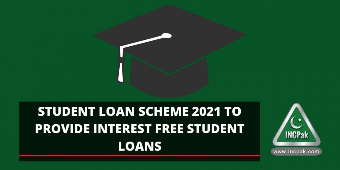 Student Loan Scheme 2021, Interest Free Student Loan, Student Loan