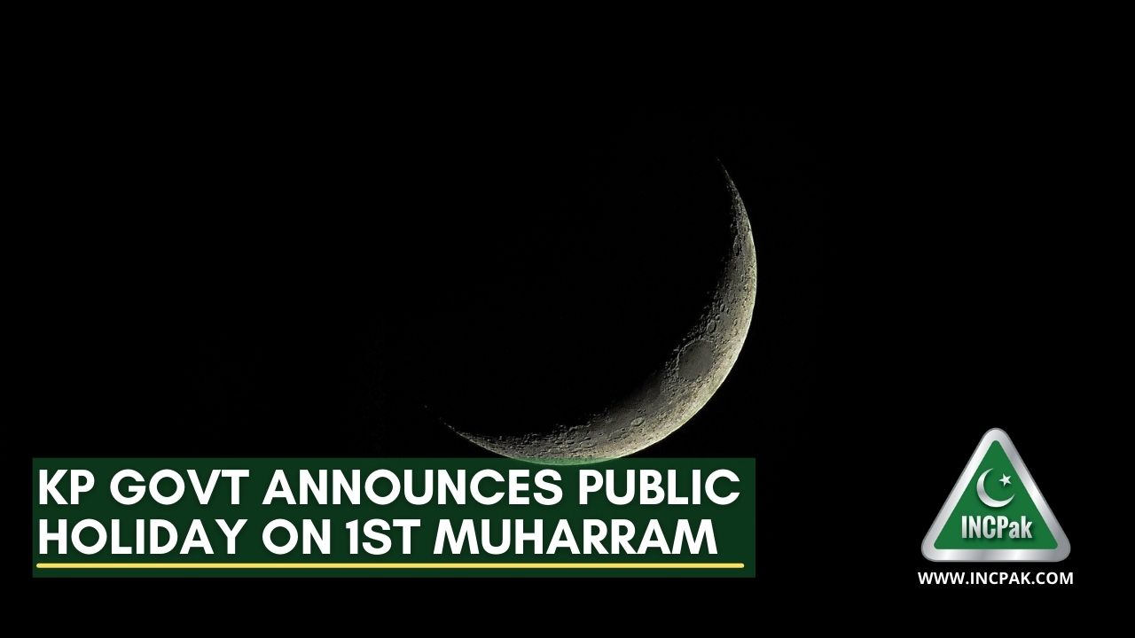 KP Govt Announces Public Holiday on 1st Muharram INCPak