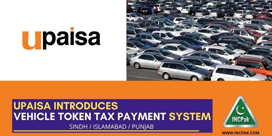 UPaisa introduces Vehicle Token Tax Payment system