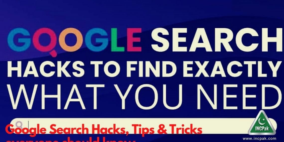 Google Search Hacks, Tips & Tricks everyone should know