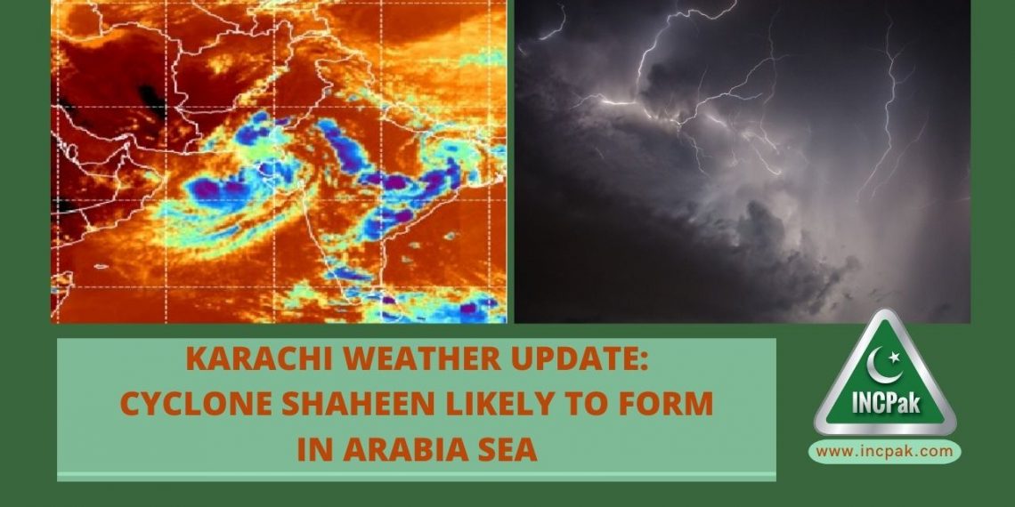 Karachi Weather, Weather Karachi, Cyclone Shaheen, Rain Karachi, Karachi Rain