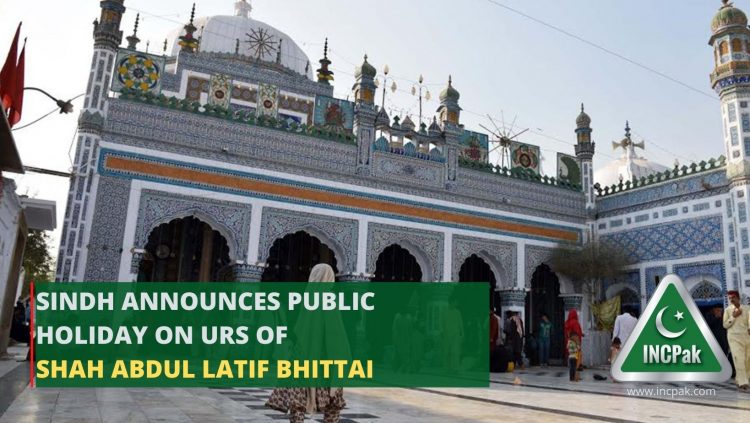 Sindh Public Holiday, Urs of Shah Abdul Latif Bhittai, Shah Abdul Latif Bhittai