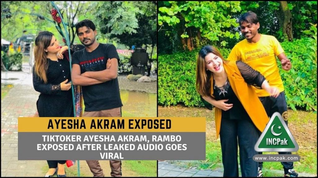 Ayesha Akram Exposed, TikToker Ayesha Akram Exposed, Rambo, Ayesha Akram Leaked Audio, Ayesha Akram