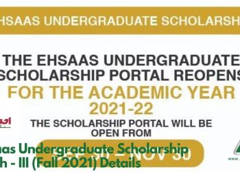 Ehsaas Undergraduate Scholarship Batch - III (Fall 2021) Details