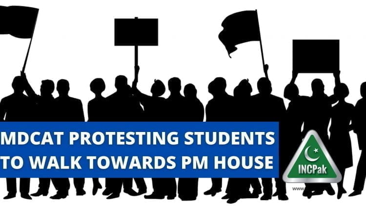 MDCAT Protesting Students to walk towards PM House