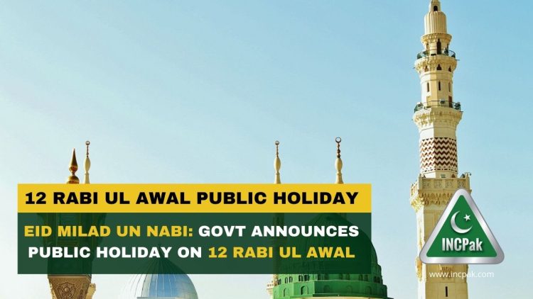 Public Holiday, Eid Milad un Nabi Holiday, Milad un Nabi Holiday, Holiday 12 Rabi ul Awal, 12 Rabi ul Awal