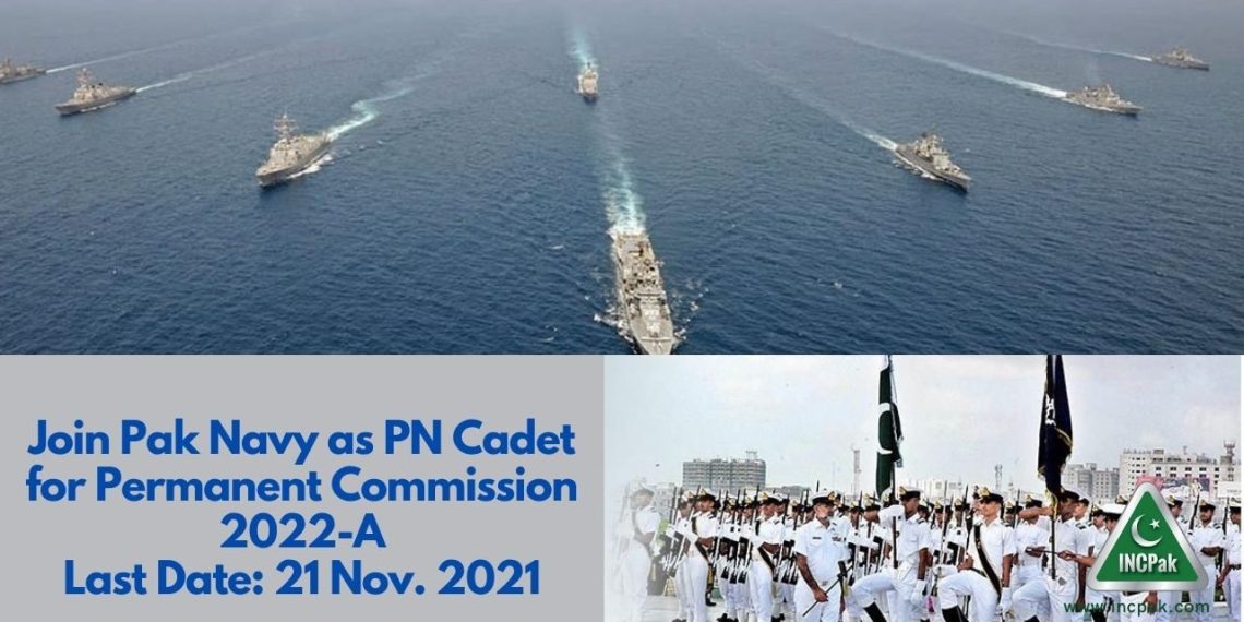 Join Pak Navy as PN Cadet for Permanent Commission 2022-A