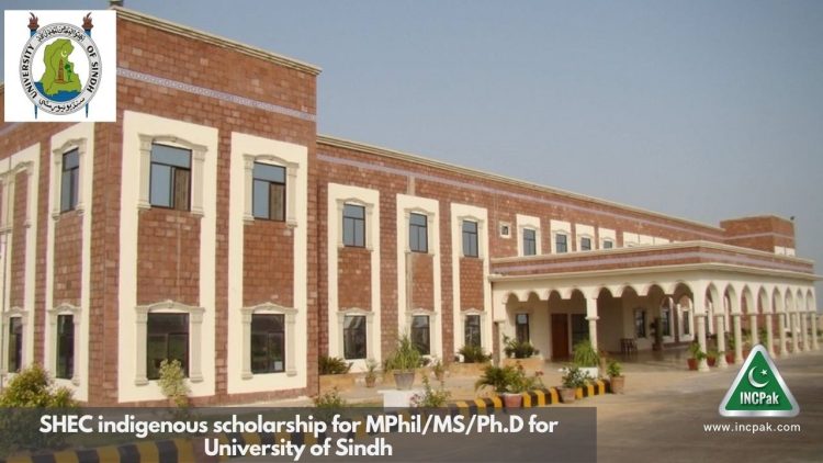 SHEC indigenous scholarship for MPhil/MS/Ph.D for University of Sindh