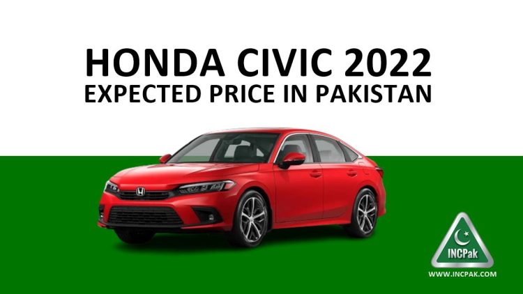 Honda Civic 2022, Honda Civic 2022 Expected Price, Honda Civic Price in Pakistan