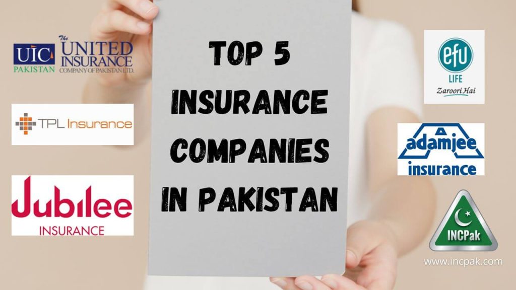 Top 5 Insurance companies in Pakistan [Updated]