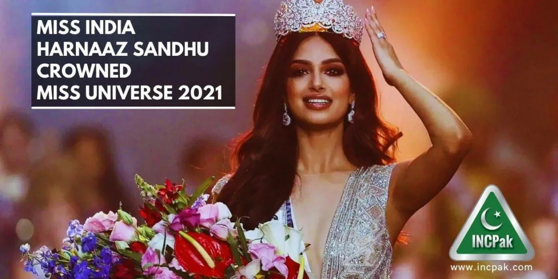 Miss Universe 2021, Miss India Harnaaz Sandhu, Harnaaz Sandhu, Miss Universe