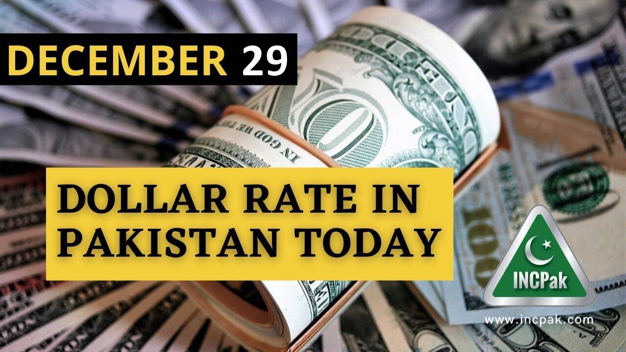 USD To PKR Dollar Rate In Pakistan 29 December 2021 INCPak