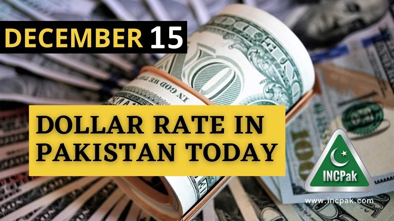 usd-to-pkr-dollar-rate-in-pakistan-15-december-2021-incpak