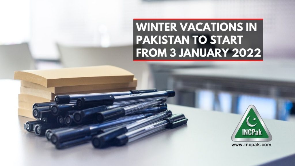 winter-vacations-in-pakistan-to-start-from-3-january-2022-incpak