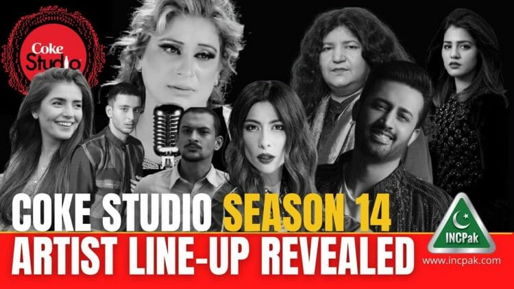 Coke Studio 14, Coke Studio 14 Artist, Coke Studio Season 14