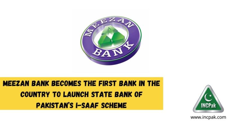 I-SAAF, Asaan Finance Scheme, Meezan Bank