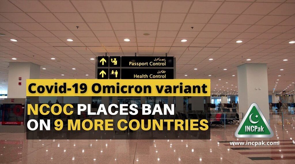 Covid-19 Omicron variant NCOC places travel ban on 9 more countries