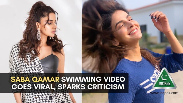 Saba Qamar Video, Saba Qamar Swimming Video, Saba Qamar Viral Video, Saba Qamar