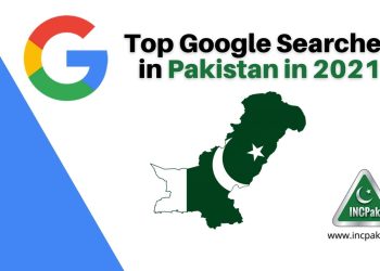 Top Google Searches Pakistan, Pakistan Searches 2021, Top Google Searches Pakistan 2021