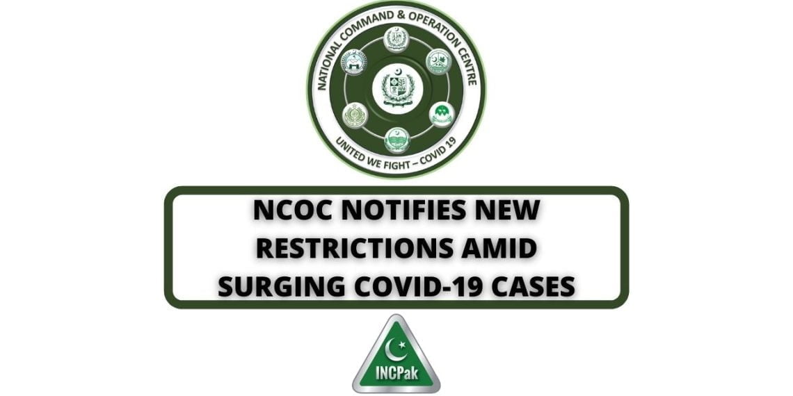 NCOC, NCOC Restrictions, COVID-19