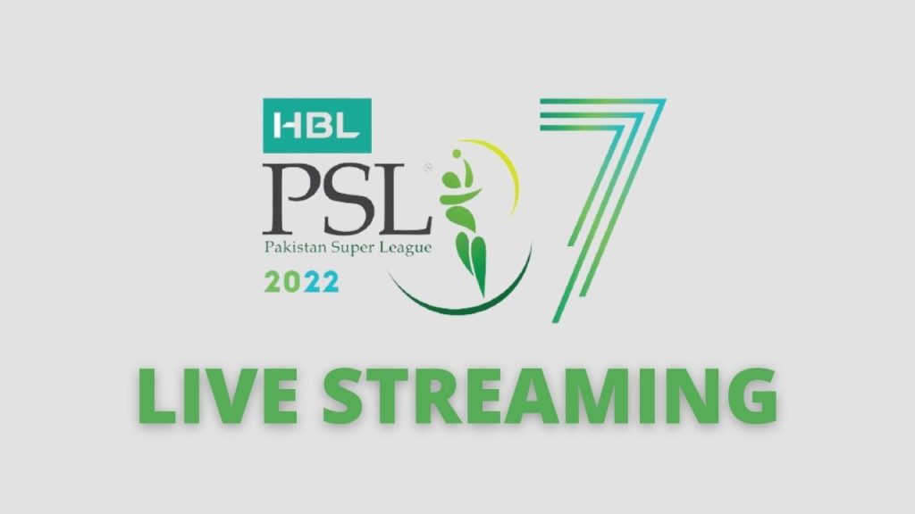 PSL 2022 Live Streaming, PSL 2022 Live Stream, PSL 7 Live Streaming, PSL 7 Stream, PSL 7 Streaming, PSL 2022 Streaming