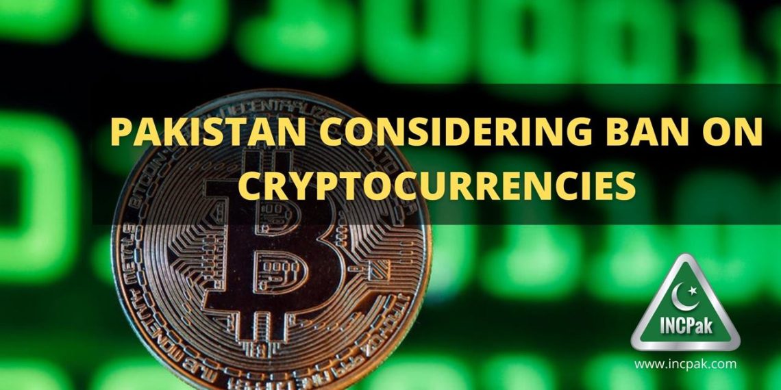 Cryptocurrencies Pakistan, Cryptocurrencies Pakistan Ban, Ban Cryptocurrencies,