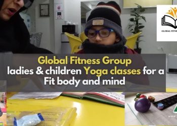 Global Fitness Group: ladies & children Yoga classes for Fit body and mind