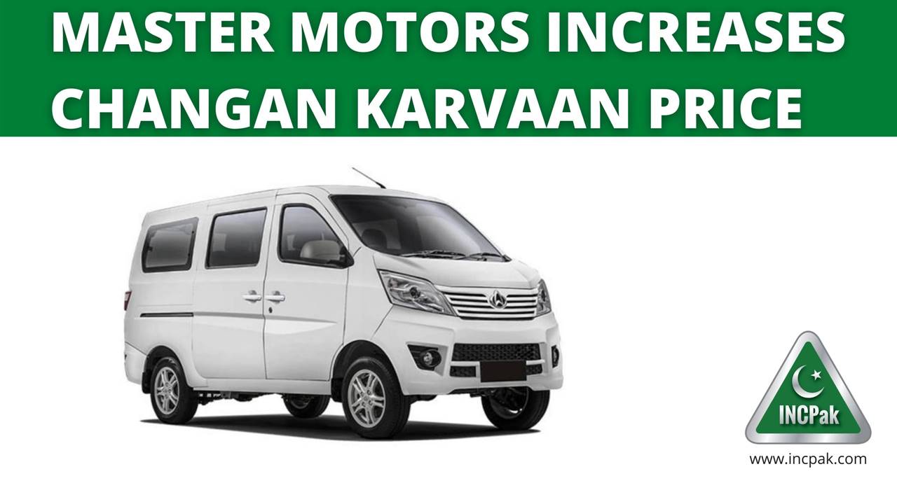 Master Motors Increases Changan Karvaan Price | LaptrinhX / News