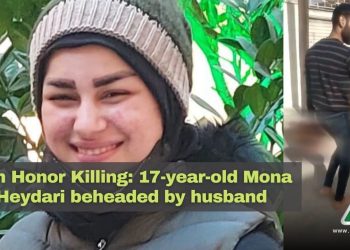 Iran Honor Killing: 17-year-old Mona Heydari beheaded by husband