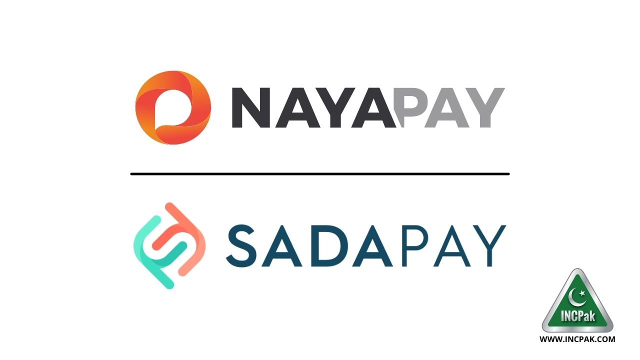 NayaPay vs SadaPay - Brief Comparison - INCPak