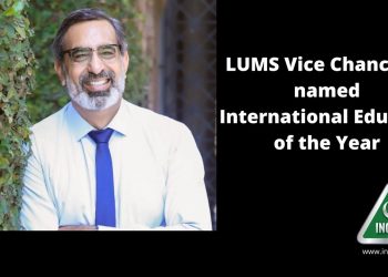 LUMS Vice Chancellor named International Educator of the Year