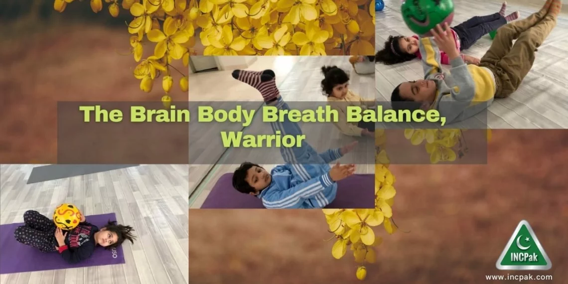 The Brain Body Breath Balance, Warrior