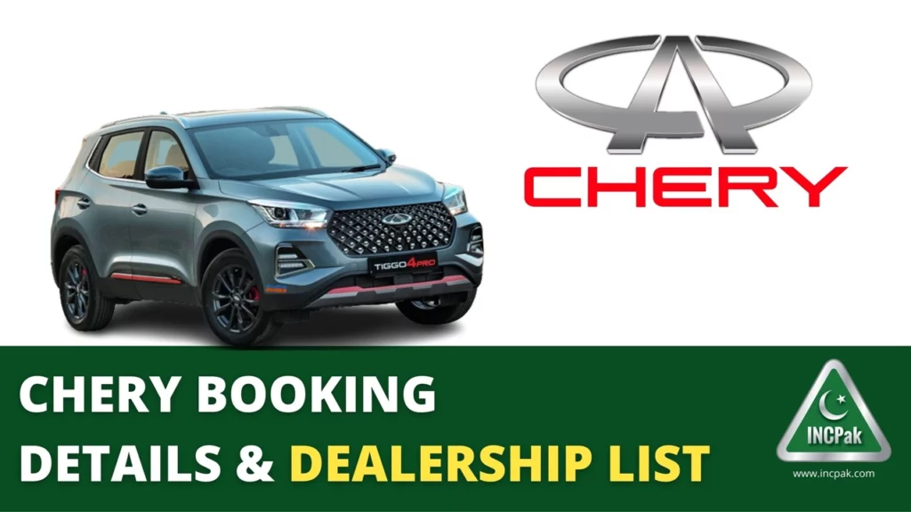 Chery Tiggo 8 Pro Tiggo 4 Pro Booking Details Dealership List Incpak